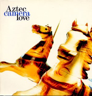 Aztec Camere Love in 好きなアルバムBEST5 by taquahata