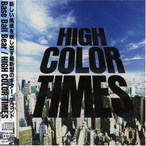 HIGH COLOR TIMES in 好きなBBBの曲BEST5 by RE_HELP